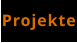 Projekte